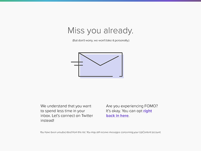 we miss you already email landing page unsubscribe