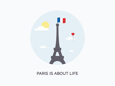 Paris is about Life eiffel tower france illustration love paris peace vector
