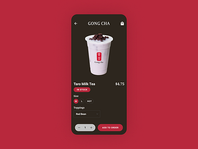 Bubble Tea Order (Gong Cha) 100 days of ui 100daysofui bubble tea currently in stock daily ui daily ui challenge dailyui dailyuichallenge food delivery in stock mobile app mobile ui ui design