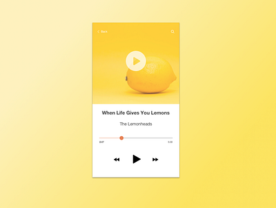 When Life Gives You Lemons | Music Player Daily UI 9 app concept branding daily 100 challenge dailyui dailyuichallenge design illustration ui ux webdesign