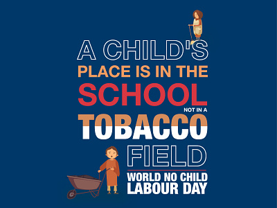 World No Child Labor Day  (anti smoking)