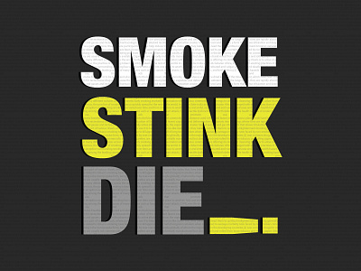 Stop smoking anti tobacco art awarenes camping clean creative design drugs flat illustration illustrator lettering minimal smoke smoker smoking socialmedia stink type typography