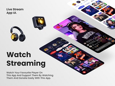 Live Streaming App UI 3d animation bgmi branding gaming graphic design live stream app ui logo motion graphics ui