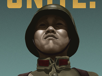 Unite! Propaganda Poster art china design graphic design history illustration photoshop poster propaganda typography vintage wwii