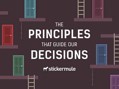 The Principles that Guide Our Decisions blog decisions doors ladders ropes sticker mule