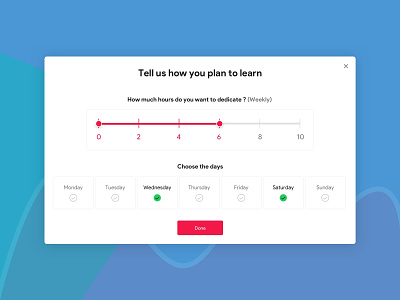Tell us how you plan to learn choose days choose weekly hours plan learn weekly learning learning plan mockup plan learn ui ux visual design web webdesign