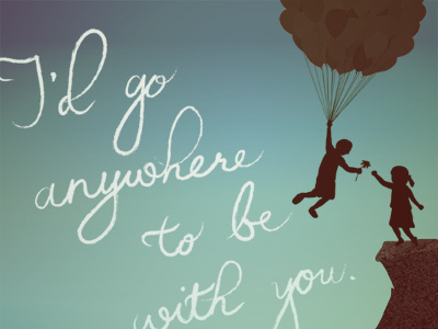 I'd Go Anywhere card illustration typography