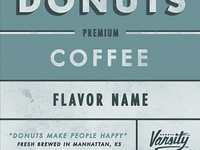 Varsity Donuts Coffee Label retro type typography vintage