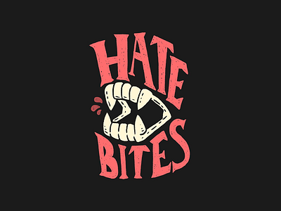 Hate Bites branding graphic design hand lettering illustration illustrative branding typography