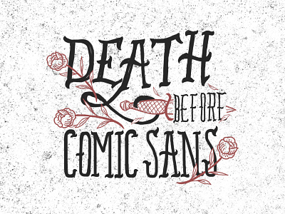 Death Before Comic Sans branding custom illustration design hand lettering illustration illustrative branding ipad pro lettering artist procreate typography