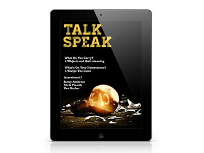 Talkspeak Digital publication creative digital interviews magazine process publication