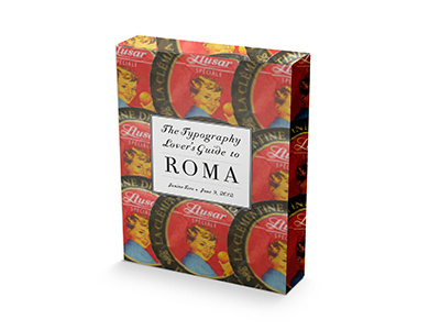 The Typography Lover’s Guide to Roma cards design guide italy rome typography