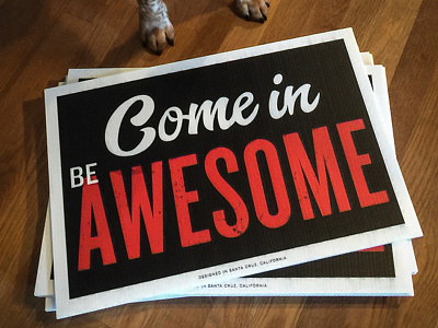 Be Awesome Sign