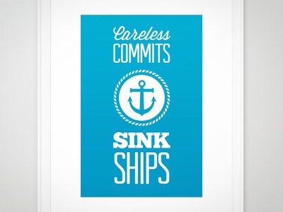 "Careless Commits Sink Ships" Poster poster society6 war