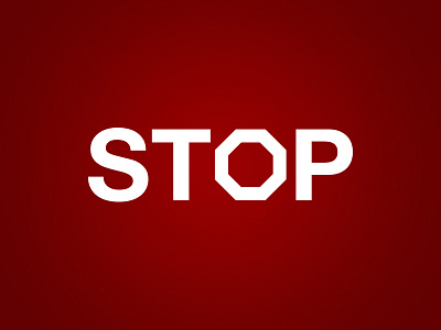 Stop Concept concept helvetica idea illustrator logo minimal sign stop type word