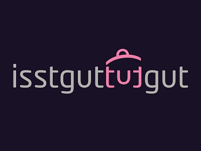 Isst Gut. Tut Gut. (Taste good. Feel Good. custom design logo minimal pot shape smart stove type typography