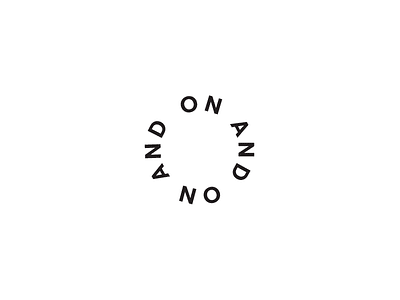 On And On and clean connected continue logo minimal on rotating simple studio type