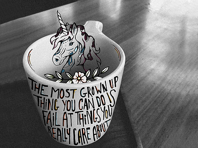 The most grown up thing coffee coffee cup draw flower flower illustration hand lettered illustration illustration art lettering netflix procreate procreate app quote typography unicorn unicorn bedding unicorns
