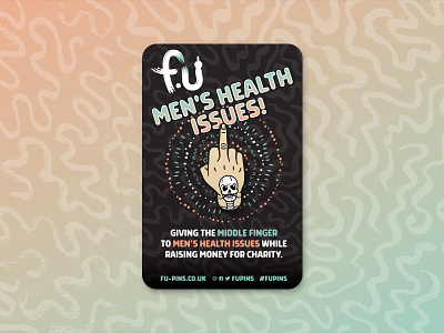 F.U Men's Health Issues charity dayofthedead fu pins illustration pin badge sugarskull