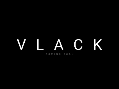 Vlack Dribbble First Shot