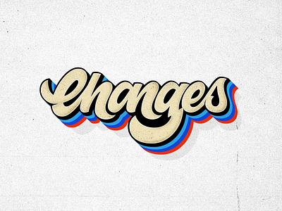 CHANGES - Lettering / A David Bowie Tribute