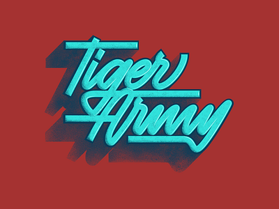 Tiger Army - Lettering adobe illustrator adobe photoshop digital art digital lettering gig poster goodtype graphic design hand lettering lettering letters monoline texture tiger army vector