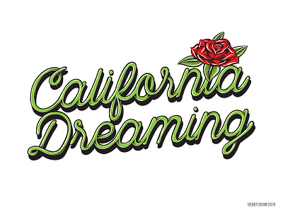 Typography Illustration for California Dreaming branding california clothing design graffiti graffiti art hand lettering handstyle illustration streetwear tshirt