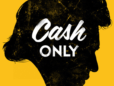 Cash Only country distress grunge illustration johnny cash music silhouette typography vintage