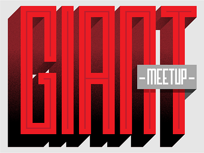Giant Meetup 3d giant title treatment typography