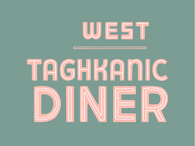 West Taghkanic Diner branding branding agency handlettering logo rebrand