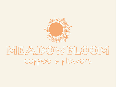 Meadowbloom Coffee & Flowers brand identity branding branding agency handlettering identity design illustration logo logo design