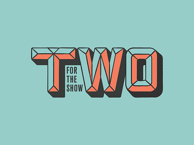 Two For The Show, Turquoise 3d coral design duotone illustration line turquoise type typography vector