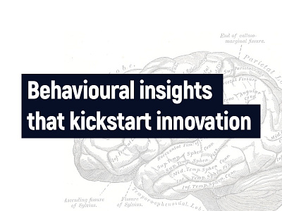 Behavioural Design ethos behaviour design innovation kickstart