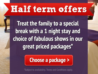 Half Term Offers advert hotel offer online theatre