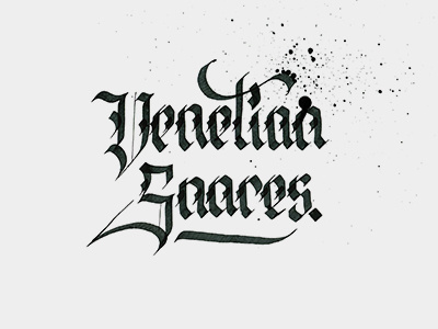 Venetian Snares calligraphy lettering mexico