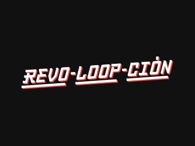 Revo-loop-ción