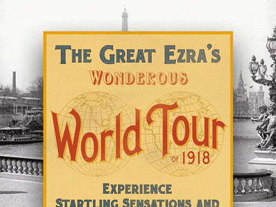 The Wonderous World Tour of 1918 art black and white event gif illustration map paris poster travel typography vintage