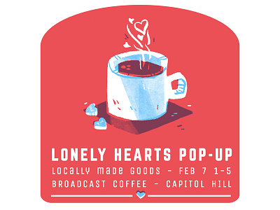 Lonely Hearts Pop Up Shop Poster coffee design illustration popup poster wishbow