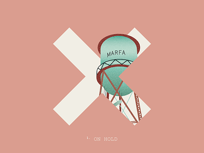 1. On Hold 1 color illustration marfa on hold series texture the xx typography x