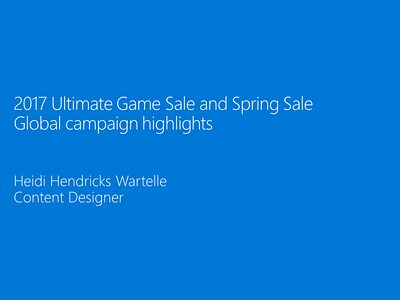 Global Campaign Highlights | Windows Store (Apr - Jun 2017)