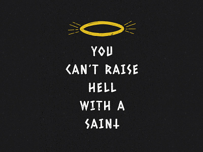 Raise Hell greek halo hand drawn handdrawn hell illustration saint typography