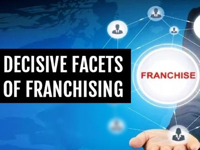 Decisive Facets Of Franchising businessopportunity businessstartup entrepreneur entrepreneurship franchise franchiseoppotunity franchises innovation management marketing sales startup training