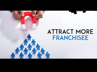 Attract More Franchisee