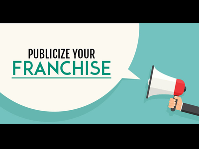 Publicize Your Franchise business businessopportunities franchsie newopportunities startup