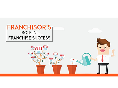 Franchisor’s role in Franchise Success business businessopportunities franchsie newopportunities startup