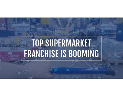 TOP SUPERMARKET FRANCHISE IS BOOMING business businessopportunity foodlover franchise franchiseopportunities frantasticfranchise startup