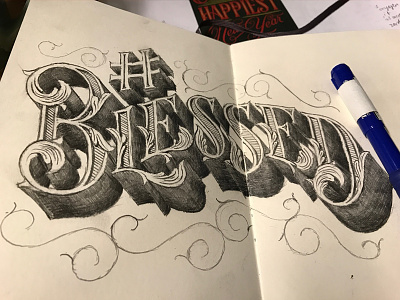 Blessed blessed lettering sketch victorian