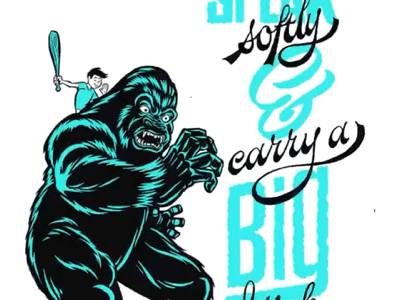 Speak Softly and Carry a Big Stick boy color illustration king kong sasquatch