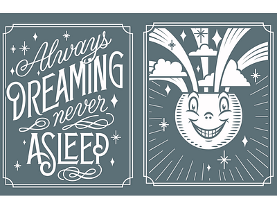 Always Dreaming Never Asleep dreams illustration lettering moon smiley face stars