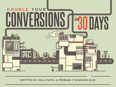 Double your conversions in 30 days cash monies conversions factory illustration machine seo title